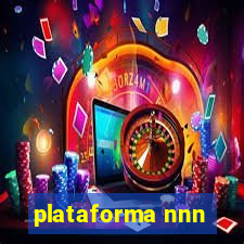 plataforma nnn